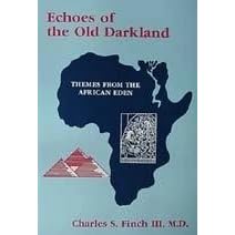 Echoes of the Old Darkland: Themes from the African Eden