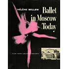 Click here to buy Ballet in Moscow today by  Helene Bellew.