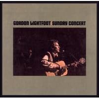 Click here to buy Sunday Concert by Gordon Lightfoot .