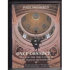 Only Connect...: Art and the Spectator in the Italian Renaissance