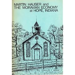 Martin Hauser and the Moravian economy at Hope, Indiana, 1829-1836