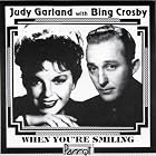 When You're Smiling by Bing Crosby, Judy Garland, and Judy Garland