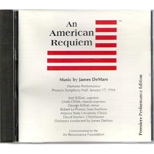 American Requiem by James Demars, George Killian, Joni Killian, Linda Childs, and Robert La France (Audio CD - 1995) - Import