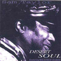 Desert Soul by Sam Taylor