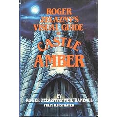 Roger Zelazny's Visual Guide to Castle Amber