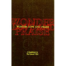 Buy Wonder, Love, and Praise: A Supplement to the Hymnal 1982 by Episcopal Church