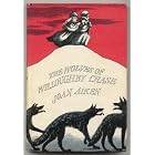 Click here to buy The Wolves of Willoughby Chase by  Joan Aiken, Pat Marriott, Patricia Eleanor Howard, and Jonathan Cape.
