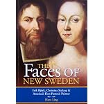 The Faces of New Sweden: Erik Bjork, Christina Stalcop & America's First Portrait Painter book cover
