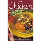The Chicken Cookbook. 35th Annual National Chicken Cooking Contest Winning Recipes by
