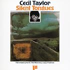 Silent Tongues by  Cecil Taylor 