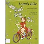 Lotta's Bike by Astrid Lindgren and Ilon Wikland