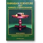 Click here to buy Hawaiian Furniture and Hawaii's Cabinetmakers 1820-1940 by  Irving Jenkins.