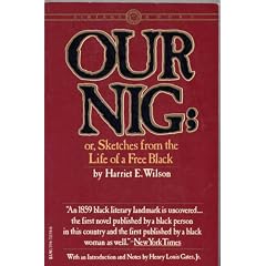 Our Nig; or, Sketches from the Life of a Free Black