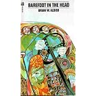 Barefoot in the Head by Brian Aldiss