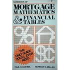Handbook of Mortgage Mathematics and Financial Tables by G. Miller and Paul R. Goebel