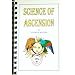 Science of Ascension: A Study of Our Being
