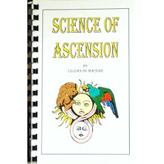 Science of Ascension: A Study of Our Being