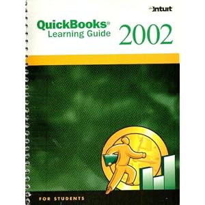 Quickbooks Student Guide Student Textbook for 2002 Version by Intuit