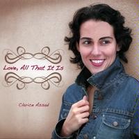 Love All That It Is by Clarice Assad