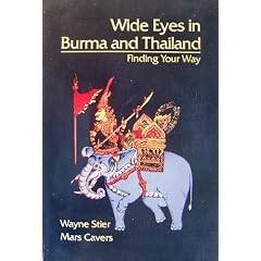 Wide Eyes in Burma and Thailand