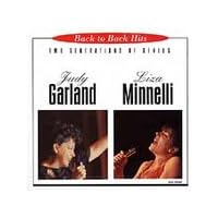 Back to Back Hits by Judy Garland and Liza Minnelli