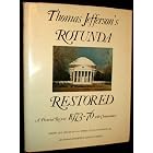 Click here to buy Thomas Jefferson's Rotunda Restored, 1973-76: A Pictorial Review With Commentary by  Joseph Lee Vaughan.