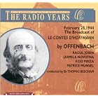 Offenbach: Les Contes d'Hoffmann (The Tales of Hoffmann): [New York -- February 26, 1944:... by  Jacques Offenbach, Sir Thomas Beecham, Raoul Jobin, Patrice Munsel, and Lily Daniel 
