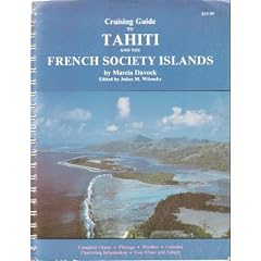 Cruising Guide to Tahiti and the French Society Islands