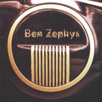 Ben Zephyr EP by Ben Zephyr