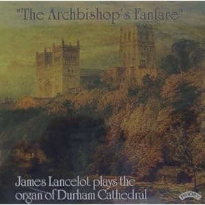 Archbishops Fanfare by James Lancelot (Audio CD - 1994)