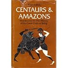 Click here to buy Centaurs and Amazons: Women and the Pre-History of the Great Chain of Being (Michigan Studies on China) by  Page DuBois.