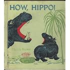 How, Hippo! by Marcia Brown