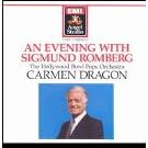 An Evening with Sigmund Romberg by Sigmund Romberg, Carmen E. Dragon, and Hollywood Bowl Pops Orchestra