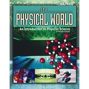 The Physical World: An Introduction to Physical Science for Christian Schools