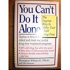 You Can't Do It Alone: The Daytop Way to Make Your Child Drug Free by William B. O'brien and Ellis Henican