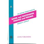 The Arthur Young Guide to Water and Wastewater Finance and Pricing book cover