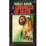 Charles Manson: A Chronicle of Death book cover