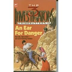 AN EAR FOR DANGER #5 (The Three Investigators Crimebusters, No 5)