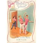 Click here to buy Becky at the Barre (Ballet School #1) by  Emily Costello and Marcy Dunn Ramsey.