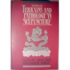 Terrains and Pathology in Acupuncture (Terrains and Pathology in Acupuncture) by Yves Requena