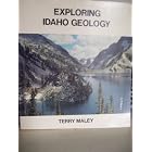 Click here to buy  Exploring Idaho Geology  by Terry S. Maley.