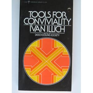 Tools for Conviviality