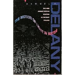 The Motion of Light in Water: Sex and Science Fiction Writing in the East Village 1960-1965