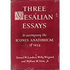 Click here to buy Three Vesalian essays to accompany the Icones anatomicae of 1934, (The History of medicine series) by  Samuel W Lambert.