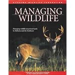 Managing Wildlife: On Private Lands in Alabama and the Southeast book cover