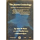 Click here to buy The Joyous Cosmology: Adventures in the Chemistry of Consciousness by  Alan Watts.