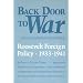 Back Door to War: The Roosevelt Foreign Policy, 1933-1941