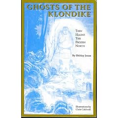 Ghosts of the Klondike