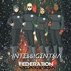 Federation by  Intelligentsia 