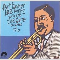 Click here to buy Art Farmer, Lee Konitz With Joe Carter Quartet and Trio by  Lee Konitz .